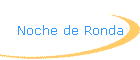 Noche de Ronda
