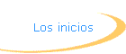 Los inicios