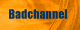 Badchannel