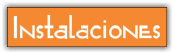 instalaciones