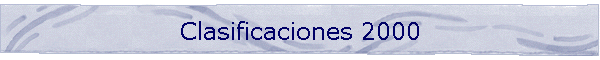 Clasificaciones 2000