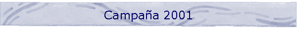 Campa�a 2001