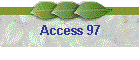 Access 97
