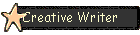 Creative Writer