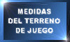 Gr�fico Medidas del Terreno de Juego 