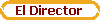 El Director