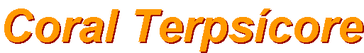 WWW.CORALTERPSICORE.ORG