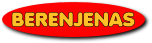 Berenjenas