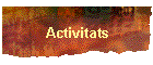 Activitats