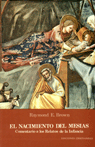 Nacimiento del Mesias. Comentarios a los relatos de la infancia