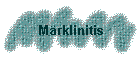 M�rklinitis