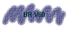 BR V60