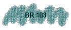 BR 103