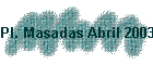 Pl. Masadas Abril 2003