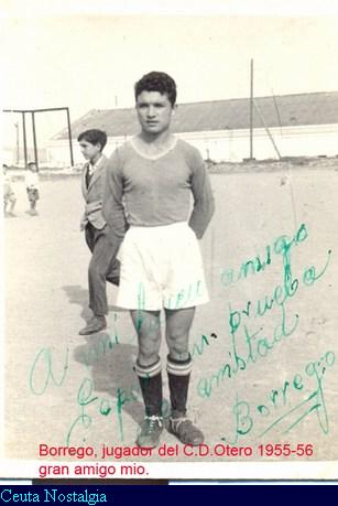 Borrego jugador del C.D. Otero de Ceuta a�o 1955-56