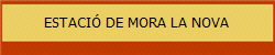 ESTACI� DE MORA LA NOVA