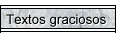 Textos graciosos