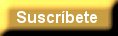 Suscr�bete