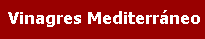 Vinagres Mediterr�neo