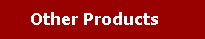 Other Products
