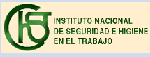 [Instituto Nacional de Seguridad e Higiene en el Trabajo]
