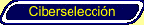 Ciberselecci�n