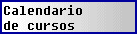 Calendario de cursos