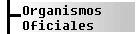 Organismos Oficiales