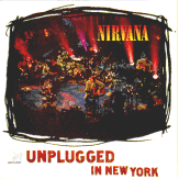 Unplugged in New York, NIRVANA